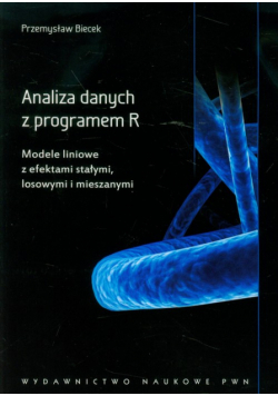 Biecek Przemysław - Analiza danych z programem R