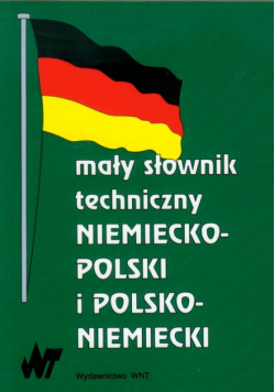 Mały słownik techniczny niemiecko polski polsko niemiecki
