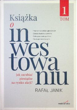 Książka o inwestowaniu Tom 1