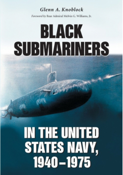 Black Submariners in the United States Navy, 1940-1975