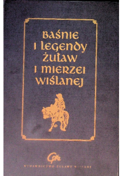 Baśnie i legendy Żuław i Mierzei Wiślanej