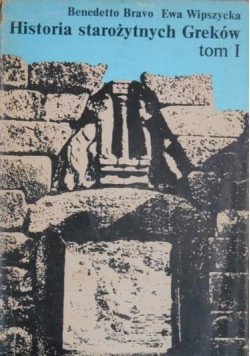 Historia starożytnych Greków Tom I
