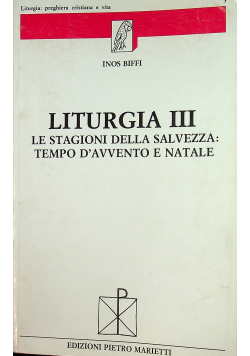 Liturgia III Le Stagioni Della Salvezza Tempo Davvento e Natale