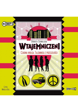 Wtajemniczeni T.2 Czarna wołga.. audiobook