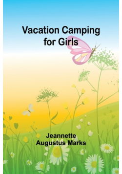 Vacation Camping for Girls