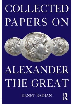 Collected Papers on Alexander the Great