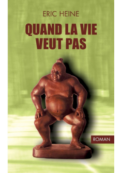 quand la vie veut pas