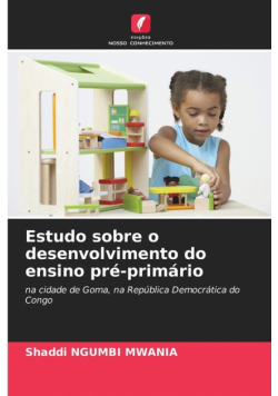Estudo sobre o desenvolvimento do ensino pré-primário
