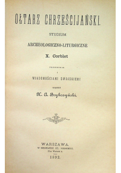 Ołtarz chrześcijański 1892 r