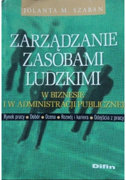 Zarządzanie zasobami ludzkimi w biznesie i w administracji publicznej