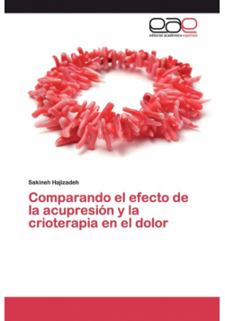 Comparando el efecto de la acupresión y la crioterapia en el dolor