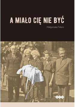 A miało cię nie być