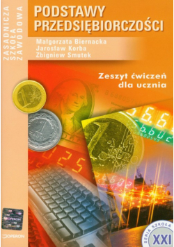 Podstawy przedsiębiorczości Zeszyt ćwiczeń dla ucznia