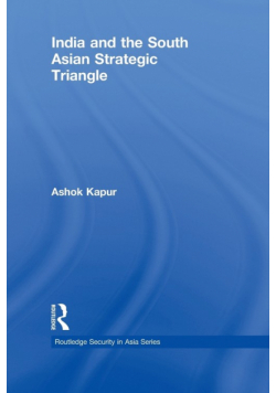 India and the South Asian Strategic Triangle