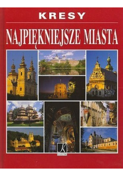Kresy Najpiękniejsze miasta