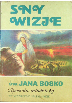 Sny wizje św Jana Bosko