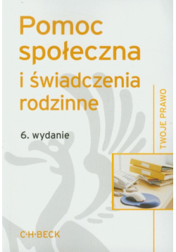 Pomoc społeczna i świadczenia rodzinne