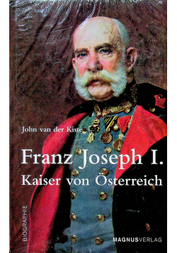 Franz Joseph I Kaiser von Osterreich NOWA