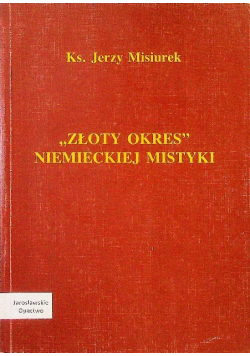 Złoty Okres Niemieckiej Mistyki