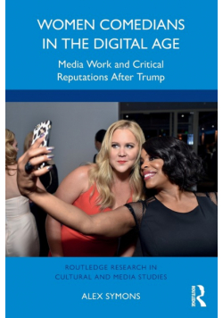 Women Comedians in the Digital Age