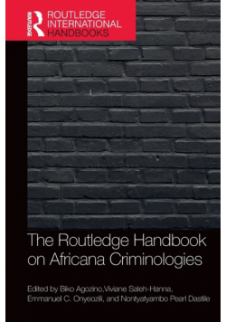 The Routledge Handbook of Africana Criminologies
