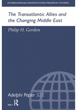 The Transatlantic Allies and the Changing Middle East