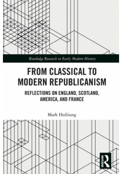 From Classical to Modern Republicanism