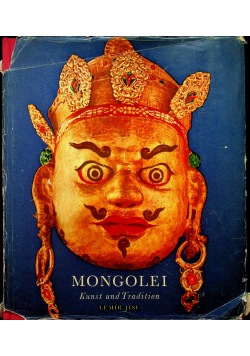 Mongolei Kunst und Tradition