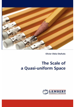 The Scale of a Quasi-Uniform Space