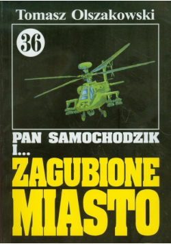 Pan Samochodzik i Zagubione miasto 36