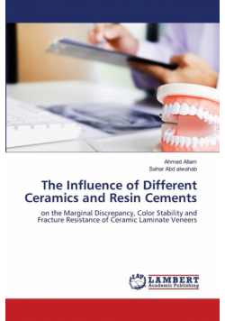 The Influence of Different Ceramics and Resin Cements