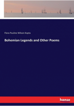 Bohemian Legends and Other Poems