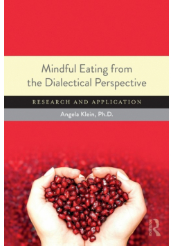Mindful Eating from the Dialectical Perspective
