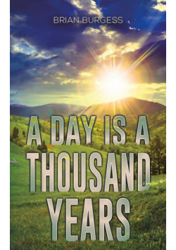 A Day Is a Thousand Years