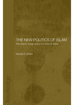 The New Politics of Islam