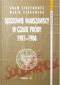Sędziowie warszawscy w czasie próby 1981  1988