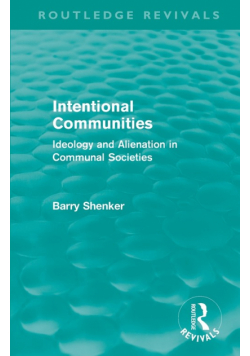 Intentional Communities (Routledge Revivals)