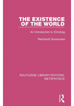 The Existence of the World