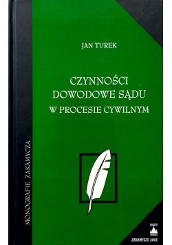 Czynności dowodowe sądu w procesie cywilnym