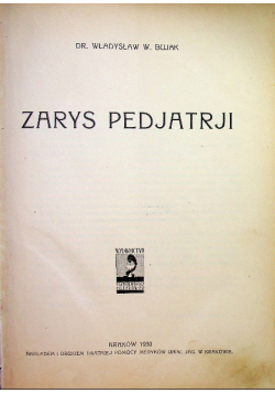 Zarys pedjatrji 1930 r.