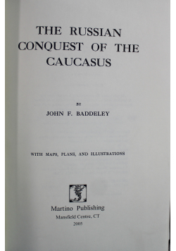The Russian Conquest of the Caucasus