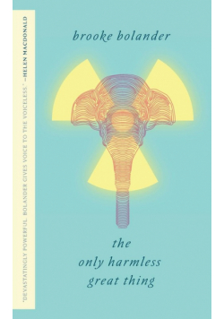 Only Harmless Great Thing