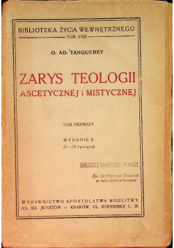 Zarys teologii ascetycznej i mistycznej 1949 r.