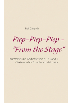 Piep-Piep-Piep - "From the Stage"