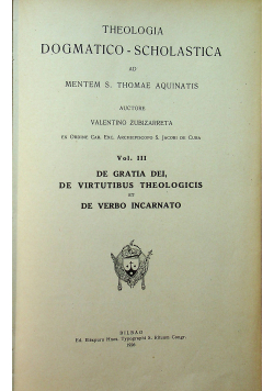 Theologia Dogmatico - Scholastica ad Mentem S. Thomae Aquinatis 1926 r.