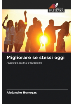 Migliorare se stessi oggi