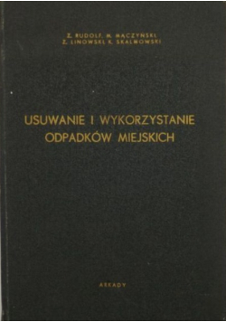Usuwanie i wykorzystanie odpadków miejskich