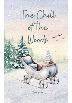 The Chill of the Woods