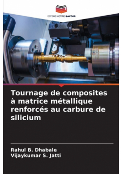 Tournage de composites à matrice métallique renforcés au carbure de silicium