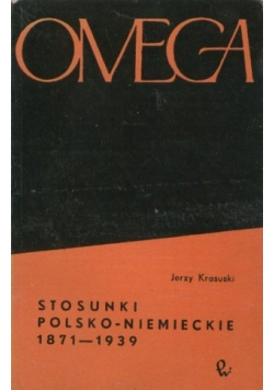 Stosunki Polsko Niemieckie 1871 1939